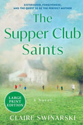 Cover Image for The Supper Club Saints -- Claire Swinarski, Paperback