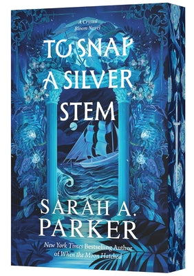 Cover Image for To Snap a Silver Stem -- Sarah A. Parker, Paperback