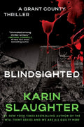Cover Image for Blindsighted: The First Grant County Thriller -- Karin Slaughter, Paperback