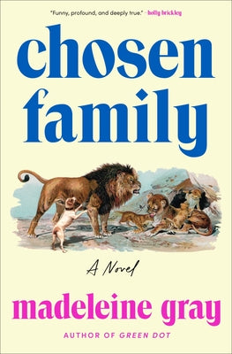 Cover Image for Chosen Family -- Madeleine Gray, Hardcover