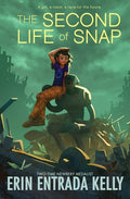 Cover Image for The Second Life of Snap -- Erin Entrada Kelly, Hardcover