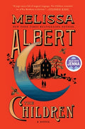 Cover Image for The Children -- Melissa Albert, Hardcover