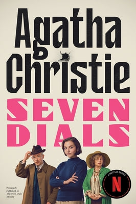 Cover Image for Seven Dials [Tv Tie-In]: The Official Authorized Edition -- Agatha Christie, Paperback