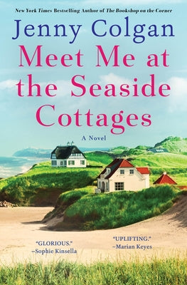 Cover Image for Meet Me at the Seaside Cottages -- Jenny Colgan, Hardcover
