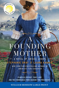 Cover Image for A Founding Mother: A Novel of Abigail Adams -- Stephanie Dray, Paperback