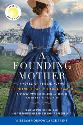 Cover Image for A Founding Mother: A Novel of Abigail Adams -- Stephanie Dray, Paperback