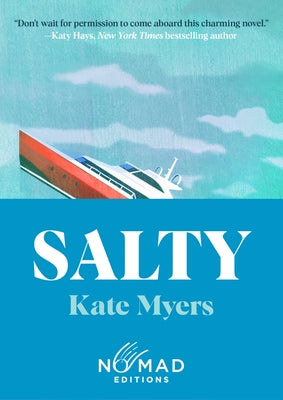 Cover Image for Salty (Nomad Edition) -- Kate Myers, Paperback