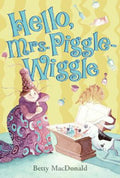 Cover Image for Hello, Mrs. Piggle-Wiggle -- Betty MacDonald, Paperback