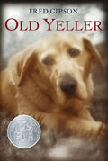 Cover Image for Old Yeller -- Fred Gipson, Paperback