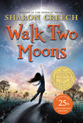 Cover Image for Walk Two Moons: A Newbery Award Winner -- Sharon Creech, Paperback