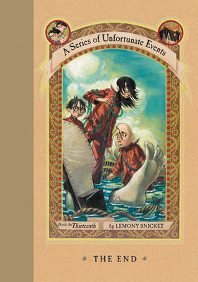 Cover Image for The End -- Lemony Snicket, Hardcover