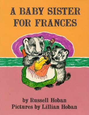 Cover Image for A Baby Sister for Frances -- Russell Hoban, Paperback