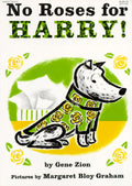 Cover Image for No Roses for Harry! -- Gene Zion, Paperback