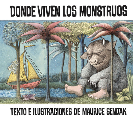 Cover Image for Donde Viven Los Monstruos: Where the Wild Things Are (Spanish Edition), a Caldecott Award Winner -- Maurice Sendak, Paperback