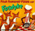 Cover Image for Four Famished Foxes and Fosdyke -- Pamela Duncan Edwards, Paperback