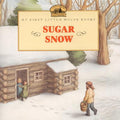 Cover Image for Sugar Snow -- Laura Ingalls Wilder, Paperback