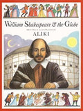 Cover Image for William Shakespeare & the Globe -- Aliki, Paperback