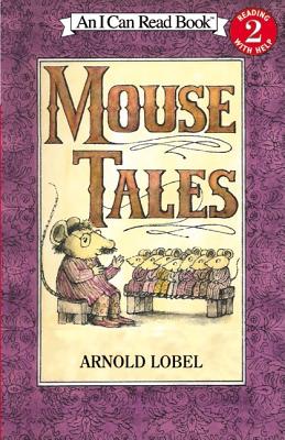 Cover Image for Mouse Tales -- Arnold Lobel, Paperback