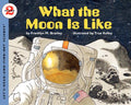 Cover Image for What the Moon Is Like -- Franklyn M. Branley, Paperback
