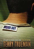 Cover Image for Inside Out -- Terry Trueman, Paperback