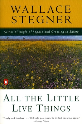 Cover Image for All the Little Live Things -- Wallace Stegner, Paperback
