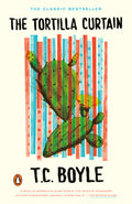 Cover Image for The Tortilla Curtain -- T. C. Boyle, Paperback