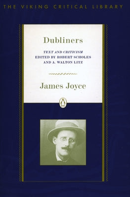 Cover Image for Dubliners: Text and Criticism; Revised Edition -- James Joyce, Paperback