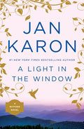 Cover Image for A Light in the Window -- Jan Karon, Paperback