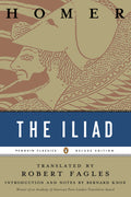 Cover Image for The Iliad: (Penguin Classics Deluxe Edition) -- Homer, Paperback