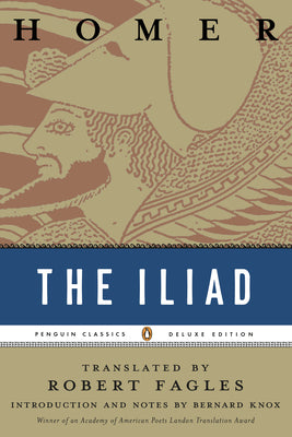 Cover Image for The Iliad: (Penguin Classics Deluxe Edition) -- Homer, Paperback