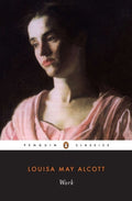 Cover Image for Work: A Story of Experience -- Louisa May Alcott, Paperback