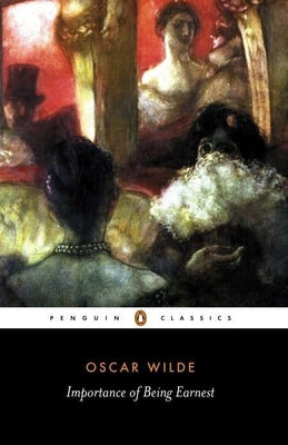 Cover Image for Importance of Being Earnest -- Oscar Wilde, Paperback