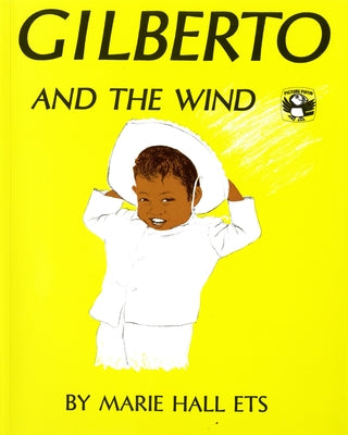 Cover Image for Gilberto and the Wind -- Marie Hall Ets, Paperback