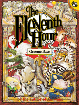 Cover Image for The Eleventh Hour: A Curious Mystery -- Graeme Base, Paperback