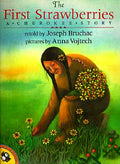 Cover Image for The First Strawberries -- Joseph Bruchac, Paperback