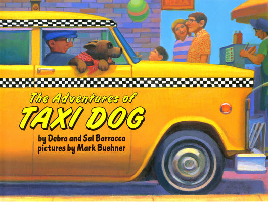 Cover Image for The Adventures of Taxi Dog -- Debra Barracca, Paperback