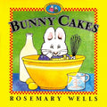 Cover Image for Bunny Cakes -- Rosemary Wells, Paperback