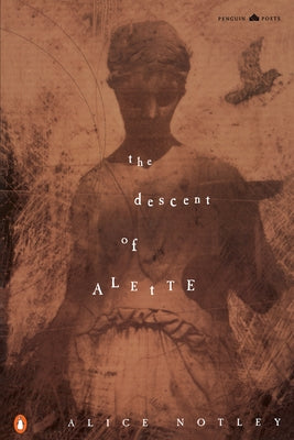 Cover Image for The Descent of Alette -- Alice Notley, Paperback