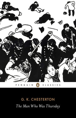 Cover Image for The Man Who Was Thursday: A Nightmare -- G. K. Chesterton, Paperback