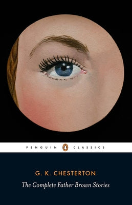 Cover Image for The Complete Father Brown Stories -- G. K. Chesterton, Paperback