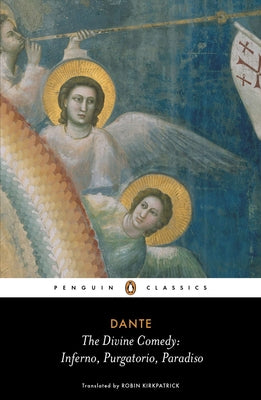 Cover Image for The Divine Comedy: Inferno, Purgatorio, Paradiso -- Dante Alighieri, Paperback