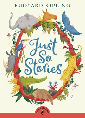 Cover Image for Just So Stories -- Rudyard Kipling, Paperback