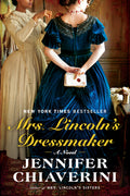 Cover Image for Mrs. Lincoln's Dressmaker -- Jennifer Chiaverini, Paperback