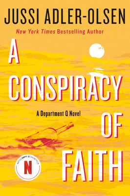Cover Image for A Conspiracy of Faith: A Department Q Novel -- Jussi Adler-Olsen, Paperback