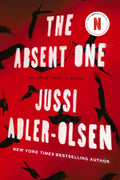 Cover Image for The Absent One: A Department Q Novel -- Jussi Adler-Olsen, Paperback