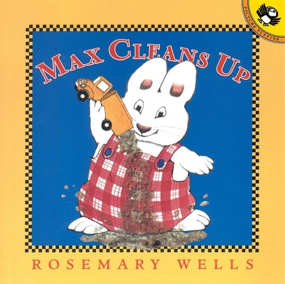 Cover Image for Max Cleans Up -- Rosemary Wells, Paperback