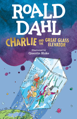 Cover Image for Charlie and the Great Glass Elevator -- Roald Dahl, Paperback