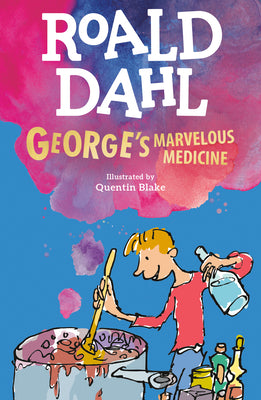 Cover Image for George's Marvelous Medicine -- Roald Dahl, Paperback