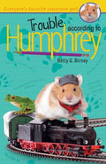 Cover Image for Trouble According to Humphrey -- Betty G. Birney, Paperback