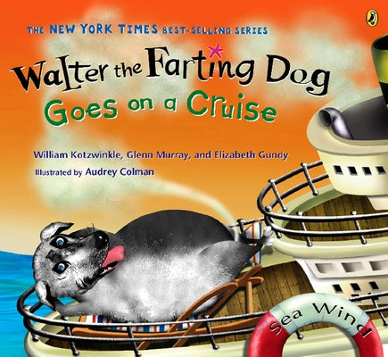 Cover Image for Walter the Farting Dog Goes on a Cruise -- William Kotzwinkle, Paperback